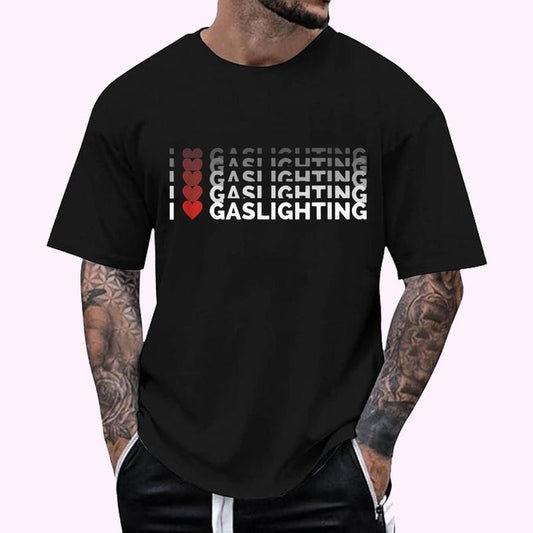 Funny Gaslight Lovers I Love Gaslighting T-Shirt - Men's Regular Fit Letter Graphic Round Neck Tee, Casual Short Sleeve, Crew Neck Shirt for Summer, Fashion Men's Top for daily Wear, Graphic Tees