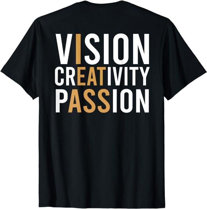 Funny Men Shirts, Vision Creativity Passion T-Shirt Casual Cotton Fashion Menswear Tee