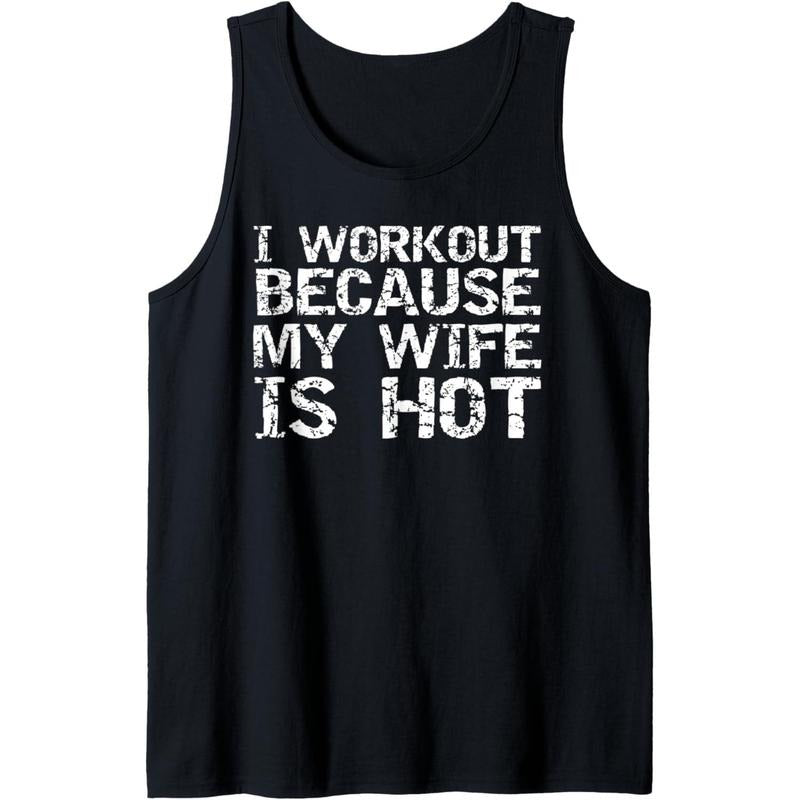 Funny Men's Fitness Gift I Workout because My Wife is Hot Tank Top Made in USAstyle{n002}2