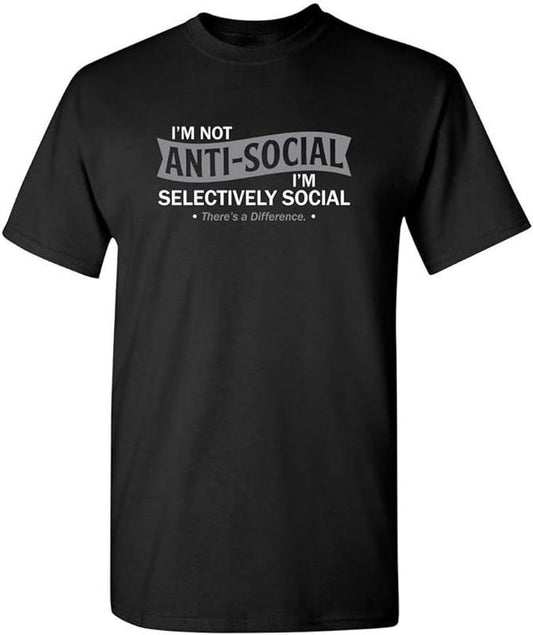Funny Sarcastic Shirts For Women, I'm Not Anti-Social I'm Selectively Social Novelty Sarcastic Funny T Shirt Womenswear Casual Cotton