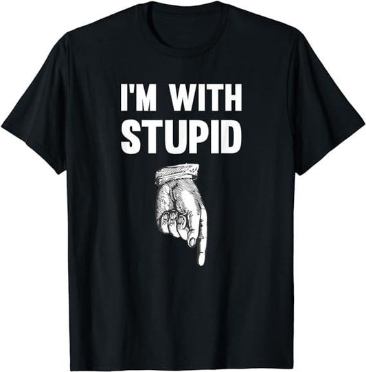 Funny Shirts, I'm With Stupid Down Arrow T-Shirt Menswear Top Casual Cotton