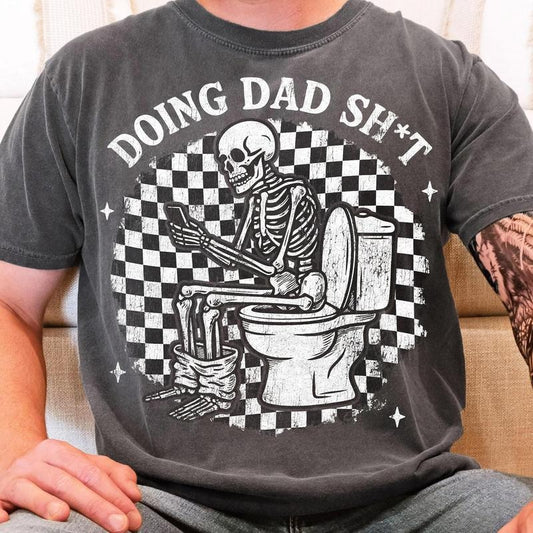 Funny Skeleton To*let Doing Dad Sh*t Shirt, Father's Day Shirt, Gift For Dad, Retro Dad TShirt, Gifts For Him