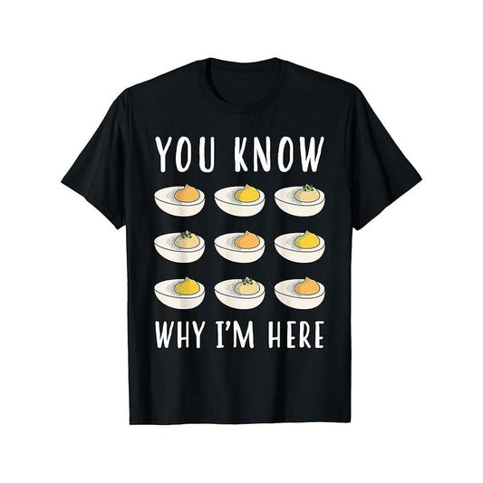 Funny Thanksgiving Dinner You Know Why I'm Here Deviled Egg T-Shirt made in usa