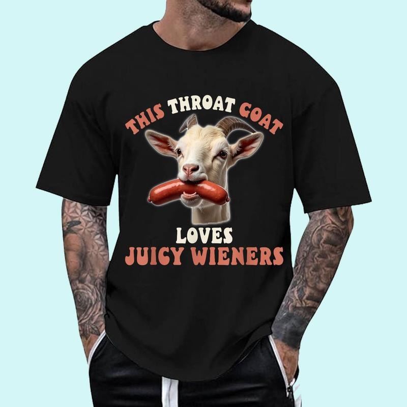 Funny Throat Goat Swallows Juicy Wieners Inappropriate Adult Unisex T-Shirt, Cotton 100%, Top Trending Fashion