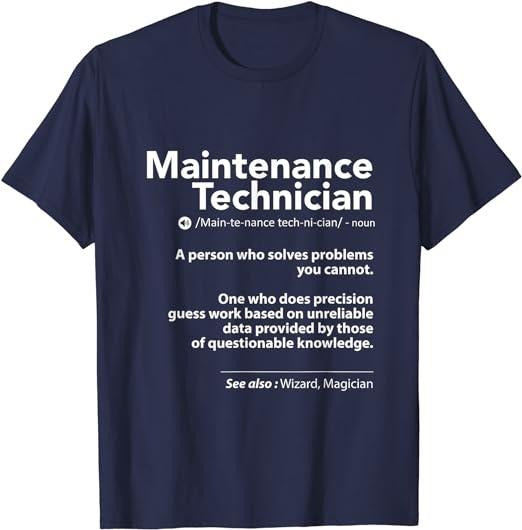 Funny Work Shirts, Job Definition Funny Maintenance Technician Gift Men T-Shirt Menswear Casual Cotton