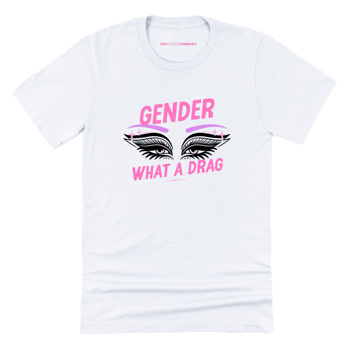 Gender: What A Drag T-Shirt
