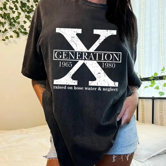 Generation X T Shirt, Generation X Raised on Hose Water and Neglect Shirt, Gen X Sweater