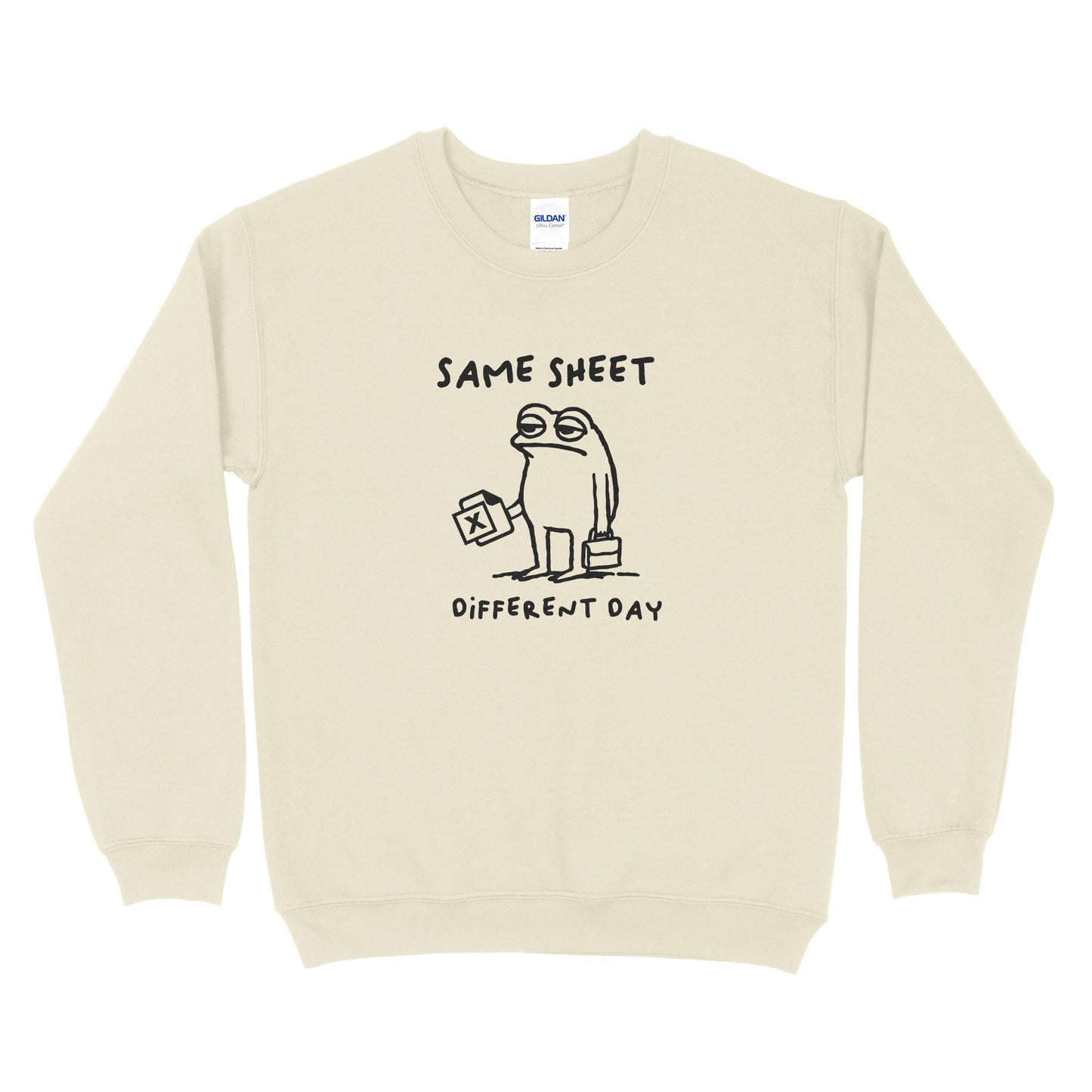 Same Sheet Different Day Sweatshirt