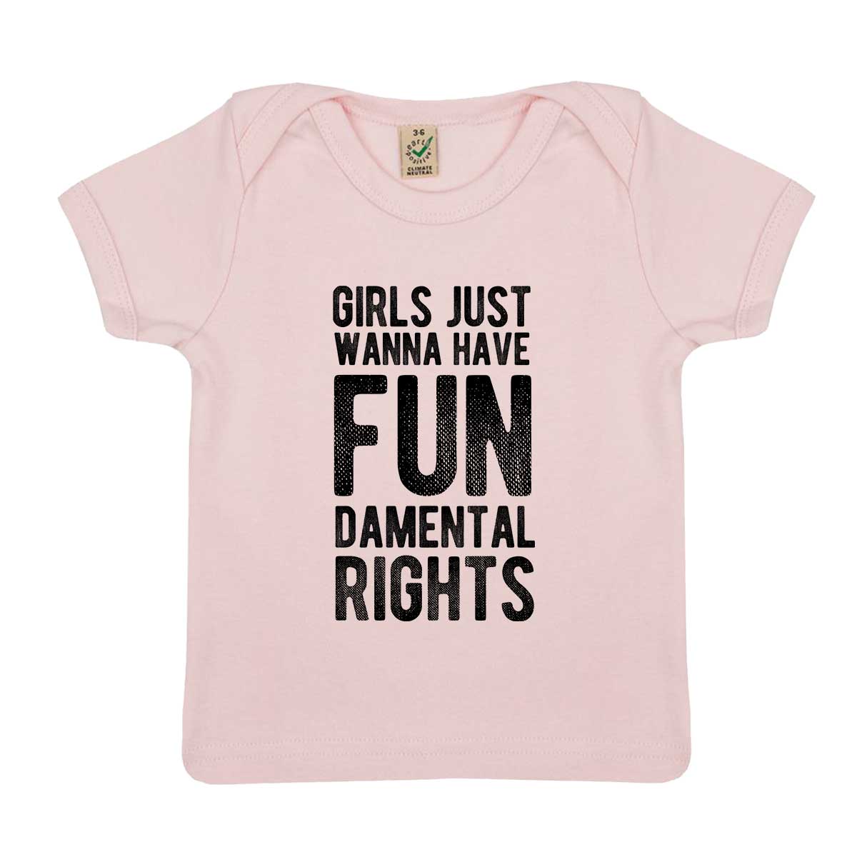 Girls Just Wanna Have Fundamental Rights Baby T-Shirt
