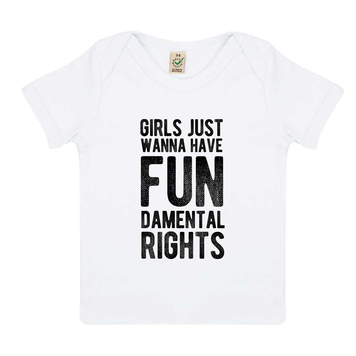 Girls Just Wanna Have Fundamental Rights Baby T-Shirt