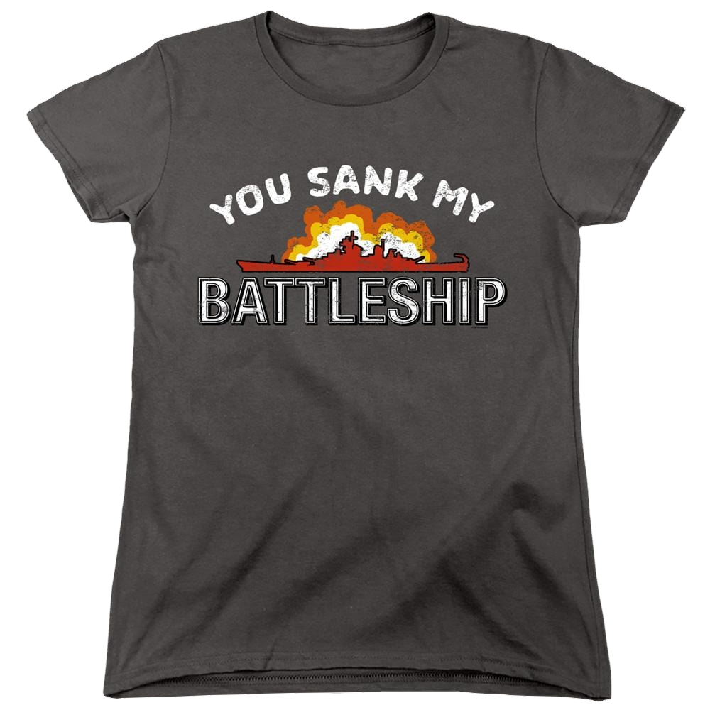 Battleship You Sank My Battleship - Women's T-Shirt