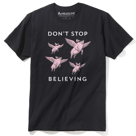 Don't Stop Believing T-Shirt