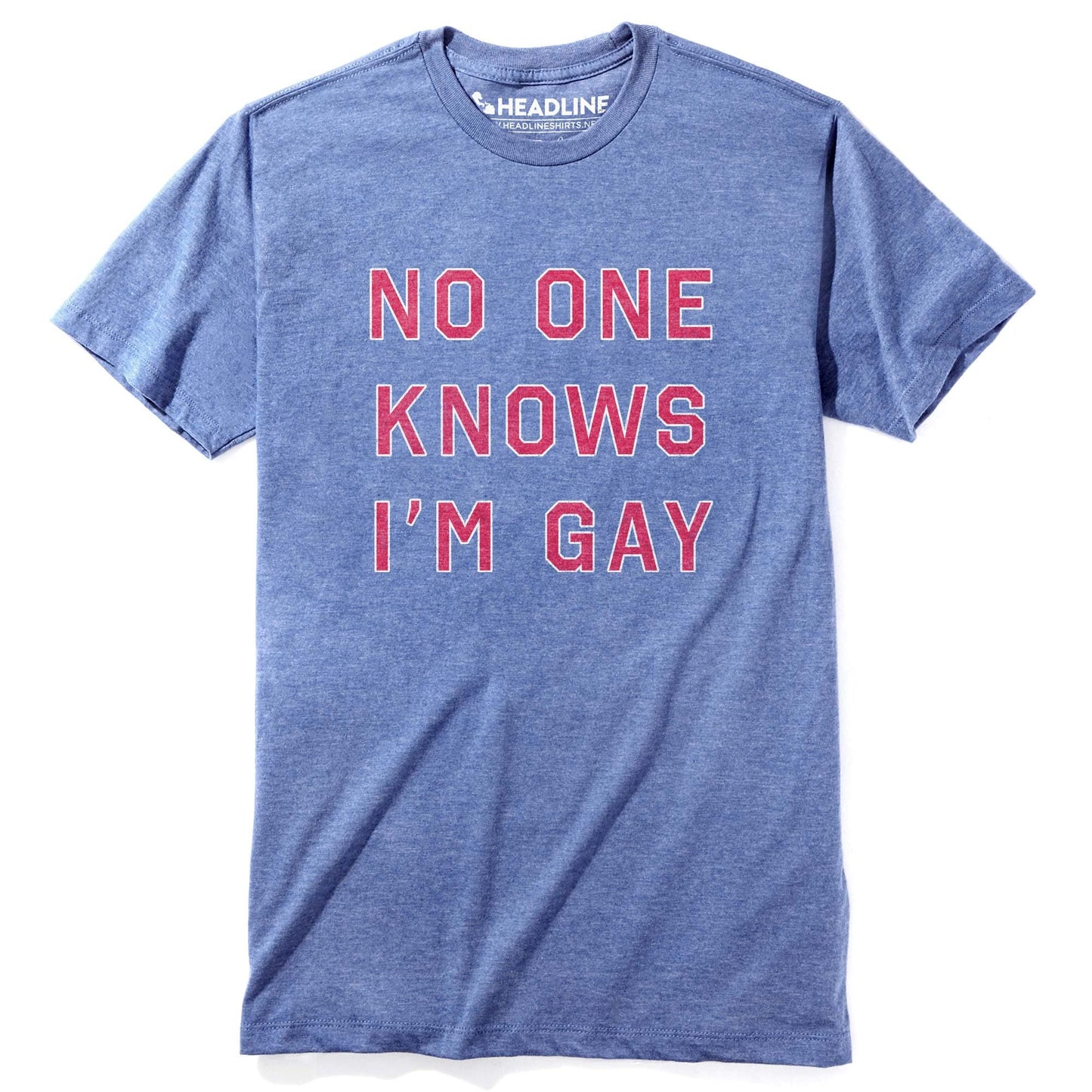 No One Knows Im Gay T-Shirt