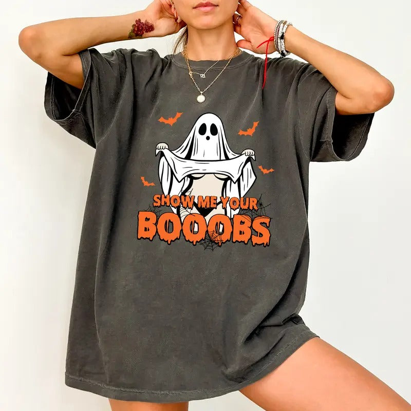 Halloween Ghost Show Me Your Booobies Shirt Comfort Colors, Funny Ghost Tee, Halloween Boo Shirt, Halloween Party Tees, Funny Boyfriend Gift Ideas, Unhinged Cotton Fabric Graphic Tee, Oversized Women's Tops, Comfy Casual Womenswear, Relaxed Fit Chic Style