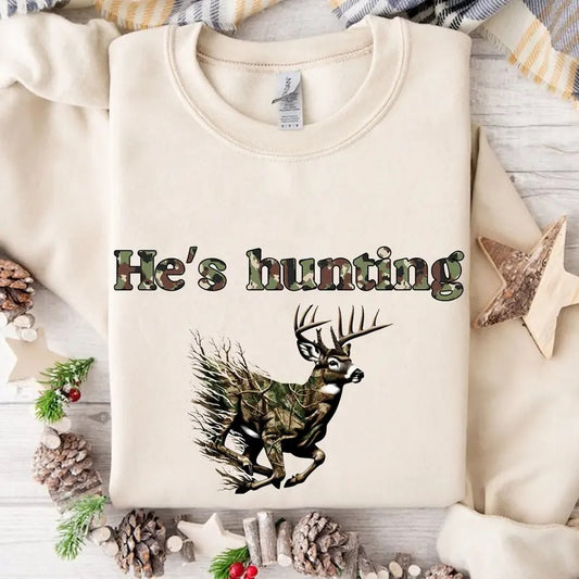He is Hunting Deer Camoflauge Bottomland Pattern Sweatshirt, Hunting Camo Unisex Shirt