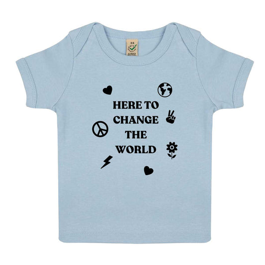 Here To Change The World Baby T-Shirt