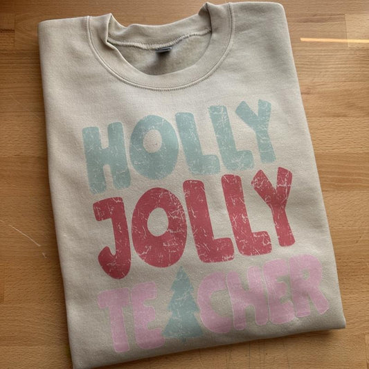 Holly Jolly Teacher Gildan Sweatshirt