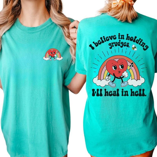 I Believe In Holding Grudges I'll Heal In 2-Sided Shirt, Heart Rainbow Tee, Funny Shirt For Women, Humor Tee, Joke T-shirt, Comfy Short Sleeve Tee, Cute Women's Tops, Oversized Casual Womenswear
