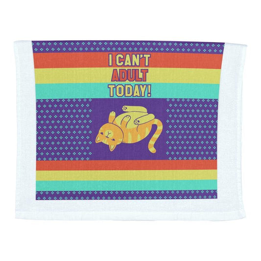 I Cant Adult Today Funny Avoiding Responsibilities Tea Towel Funny Dish Towels Soft Adsorbent Tea Towel