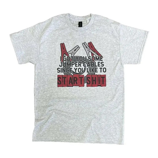 I Got You Some Jumper Cables Funny Shirt