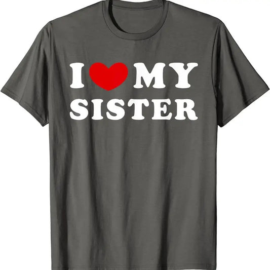 I Heart My Sister Shirt, I Love My Sister T-Shirt | Unisex Cotton Tee, Size S-5XL