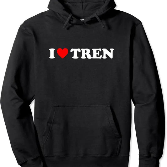 I Love Tren Bodybuilder Funny Workout Hoodie | Unisex Hooded Sweatshirt