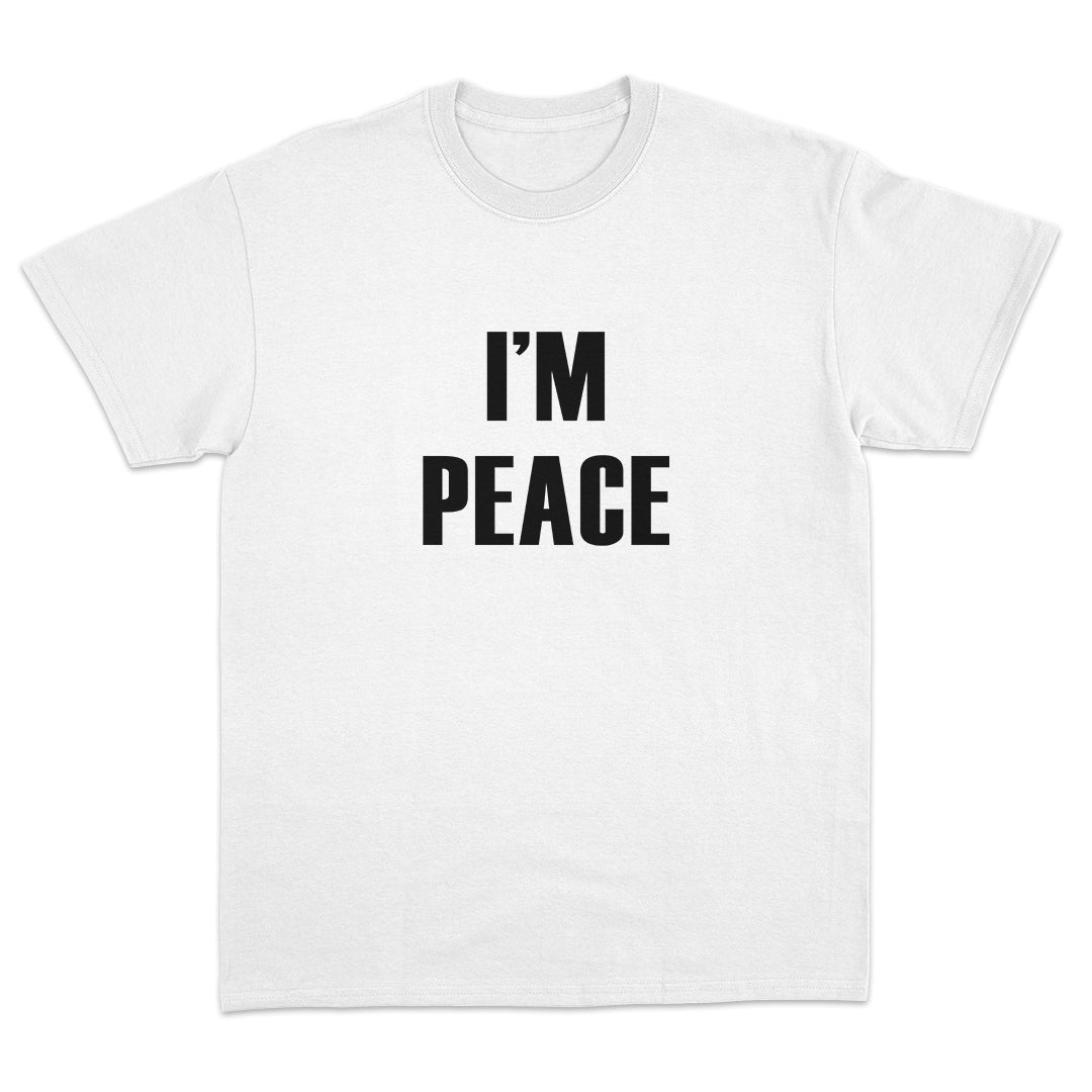 I'm Peace T-Shirt