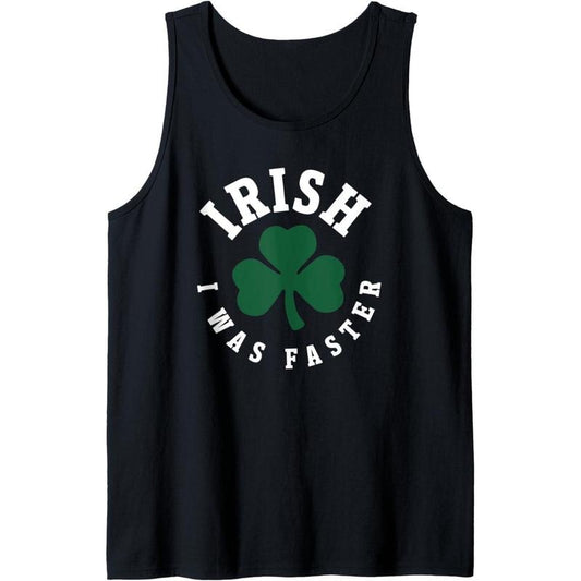 Irish I Was Faster Funny Running St. Patrick's Day Runner Tank Top Made in USA