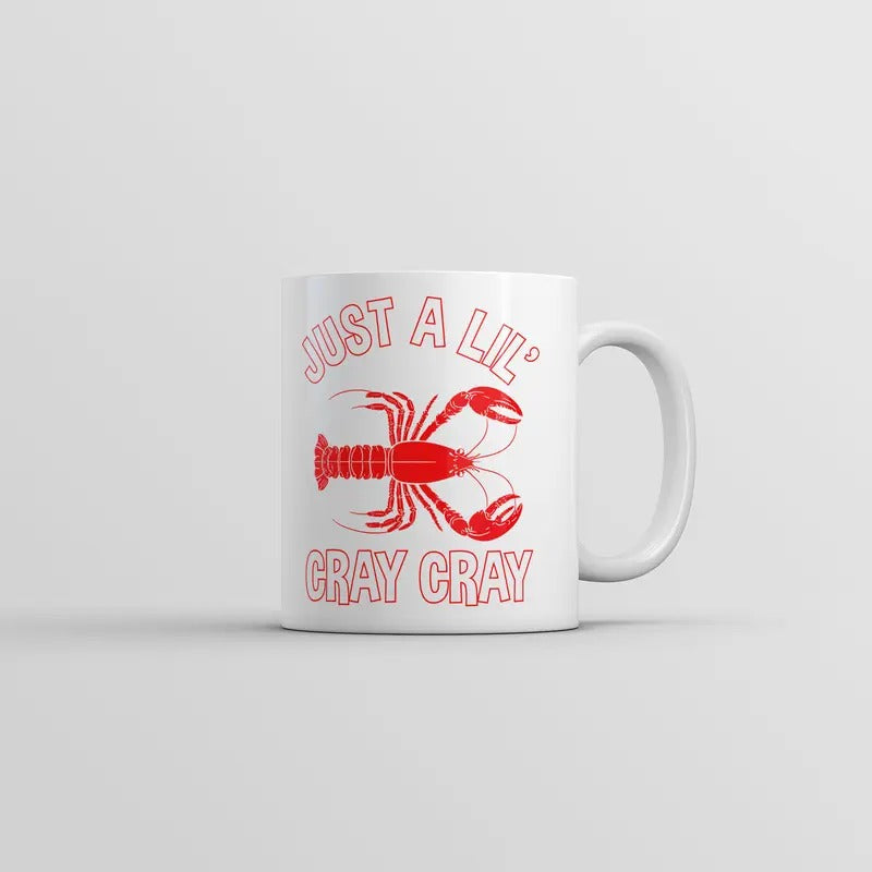 Just A Lil Cray Cray Mug Funny Sarcastic Crayfish Graphic Novelty Coffee Cup-11oz Funny Coffee Mugs Ceramic Printed Drinkware Cup