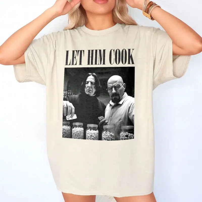 Let Him Cook - Severus Snape And Walter White In Drug Laboratory Cooking Shirt, Funny Meme Shirt, Movie Lovers Shirt, Vintage Style Shirt, Funny shirt Top Womenswear