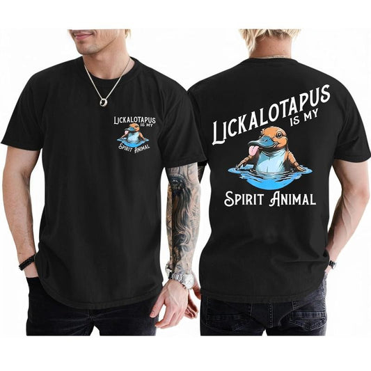 Lickalottapus Is My Spirit Animal Unisex T-Shirt, Funny Sarcastic Humor For Men Women