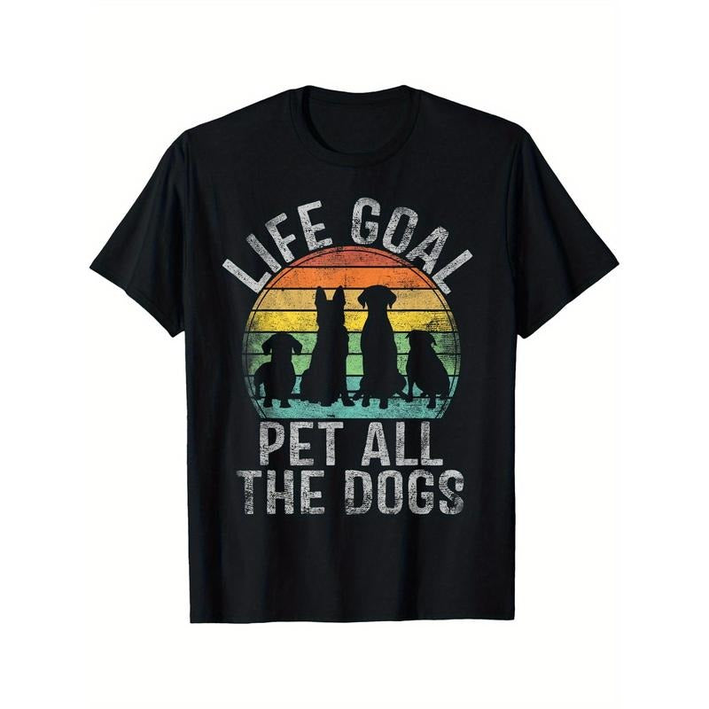 Life Goal Pet All The Dogs Shirt For Women Kids Funny Dog T-Shirt made in usa