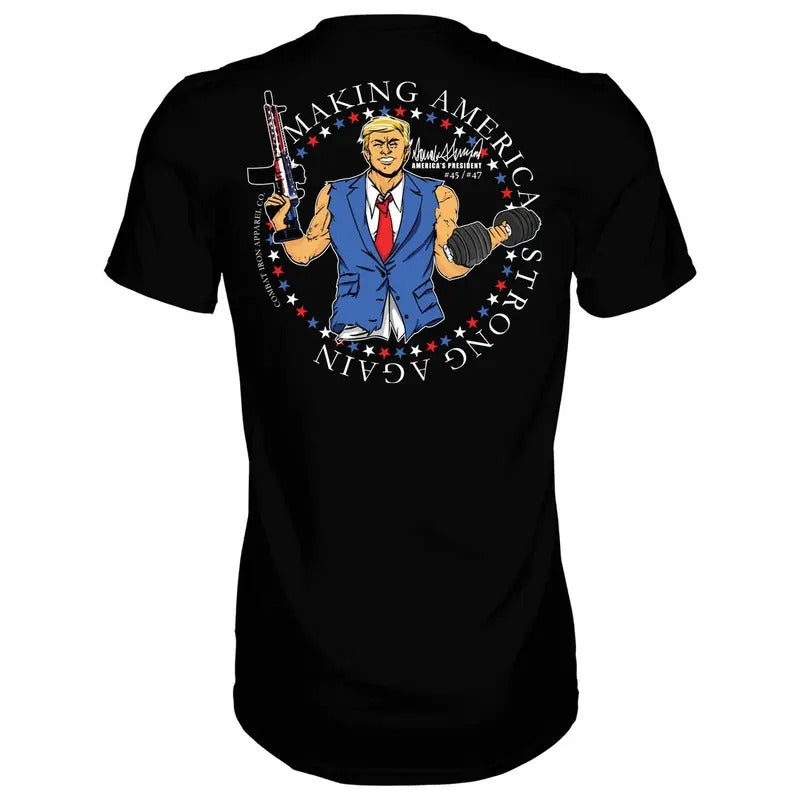 MAKE AMERICA STRONG AGAIN MEN'S T-SHIRT, HUMOR SHIRTS, FUNNY TEE SHIRT