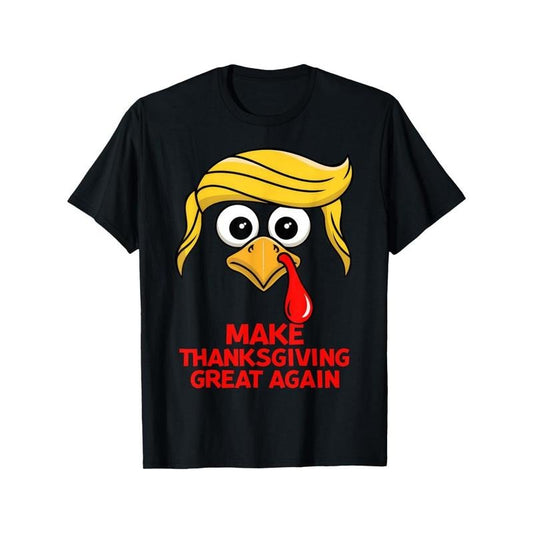Make Thanksgiving Great Again Trump Turkey Funny T-Shirt made in usa