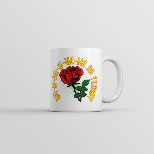 Me So Thorny Mug Funny Sarcastic Novelty Coffee Cup-11oz Funny Coffee Mugs Ceramic Printed Drinkware Cup