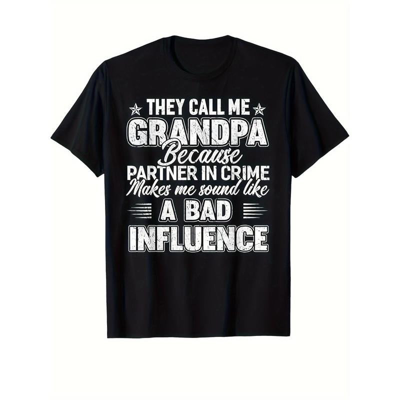 Men's T-shirts, Grandpa A Bad Influence Funny Grandpa Fathers Day T-Shirt, Tops As Gifts, Athletic Style, Comfort Fit T-Shirt, 220G made in usa