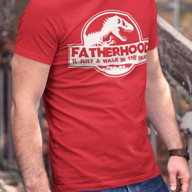 MenS Funny Dad T Shirt FatherS Day Gift Fatherhood Walk In The Park Shirt Dinosaur Shirt T Rex Shirt