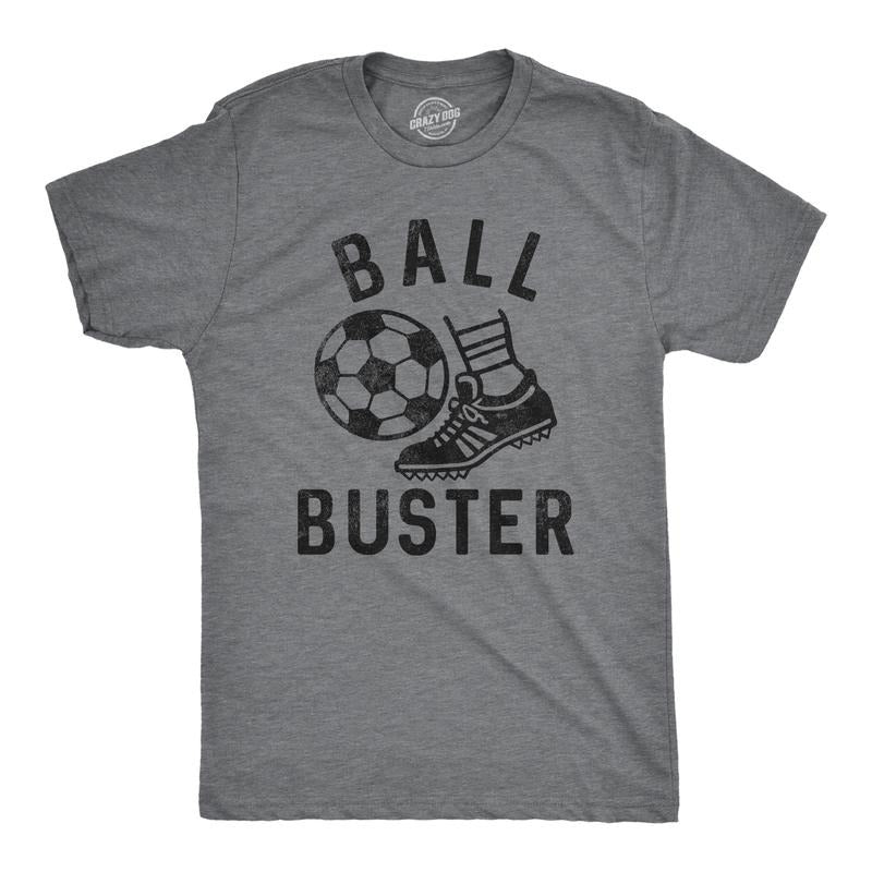 Mens Ball Buster T Shirt Funny Sarcastic Soccer Joking Tee For Guys Mens Funny T Shirts Cool Tees Soft Stylish Casual Menswear Sarcastic Apparel for Men Funny Soccer Short Sleeve Novelty Tees for Guys Dark Grey