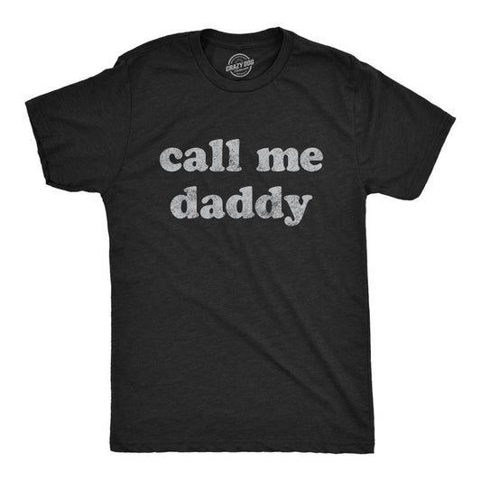 Mens Call Me Daddy T Shirt Funny Fathers Day Graphic Novelty Tee Mens Funny T Shirts Cool Tees Soft Stylish Casual Menswear Dad Joke Black