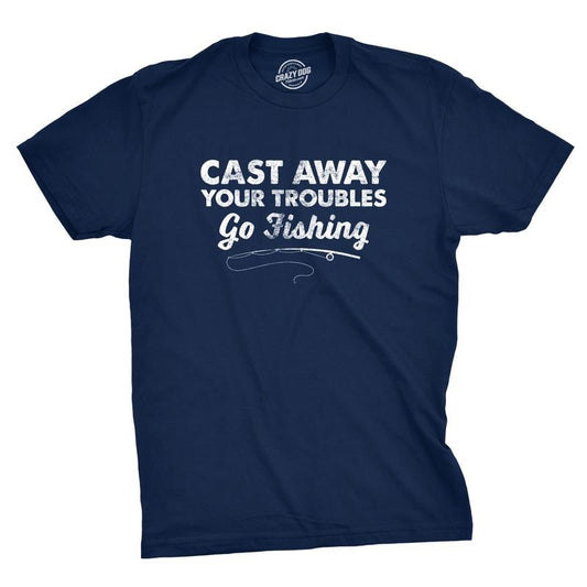 Mens Cast Away Your Troubles Go Fishing T Shirt Cute Outdoors Tee Mens Funny T Shirts Cool Tees Soft Stylish Casual Menswear Funny Fishing Short Sleeve Novelty Tees for Guys Navy