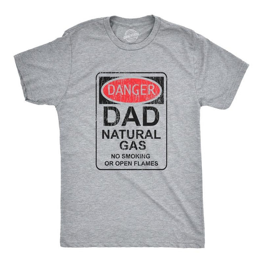 Mens Danger Dad Natural Gas T Shirt Funny Farting Father Warning Sign Tee For Guys Mens Funny T Shirts Cool Tees Soft Stylish Casual Menswear Sarcastic Apparel for Men Funny Funny Adult Humor Short Light Grey