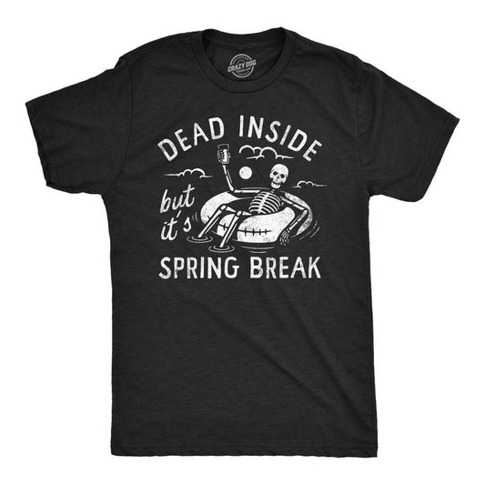 Mens Dead Inside But Its Spring Break Funny T Shirt Vacation Tee for Men Mens Funny T Shirts Cool Tees Soft Stylish Casual Menswear Black -