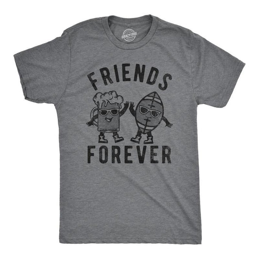 Mens Friends Forever Football Beer T Shirt Funny Tailgate Drinking Tee For Guys