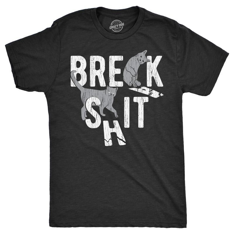 Mens Funny T Shirts Break Shit Sarcastic Cat Tees For Men Mens Funny T Shirts Cool Tees Soft Stylish Casual Menswear Sarcastic Apparel for Men Funny Cat Short Sleeve Novelty Tees for Guys Black -