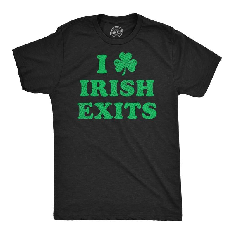 Mens Funny T Shirts I Clover Irish Exits Sarcastic St Patricks Day Graphic Novelty Tee For Men Mens Funny T Shirts Cool Tees Soft Stylish Casual Menswear Saint Patrick's Day Apparel for Men Funny Black -