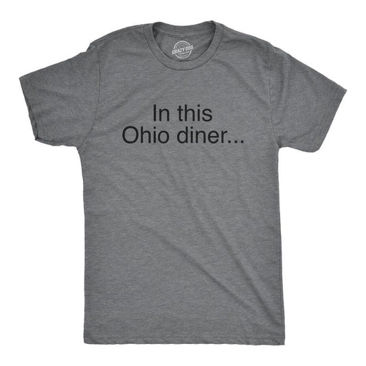 Mens Funny T Shirts In This Ohio Diner Pitchbot Internet Novelty Tee for Men Mens Funny T Shirts Cool Tees Soft Stylish Casual Menswear Dark Grey