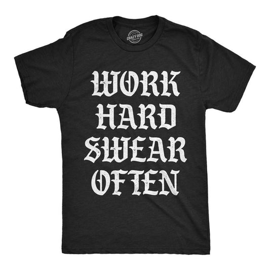 Mens Funny T Shirts Work Hard Swear Often Sarcastic Cursing Novelty Tee For Men Mens Funny T Shirts Cool Tees Soft Stylish Casual Menswear Funny Sarcastic Short Sleeve Novelty Tees for Guys Black -