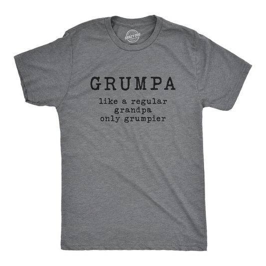 Mens Grumpa Like Regular Grandpa Only Grumpier T Shirt Funny Grandfather Tee Mens Funny T Shirts Cool Tees Soft Stylish Casual Menswear Dark Grey