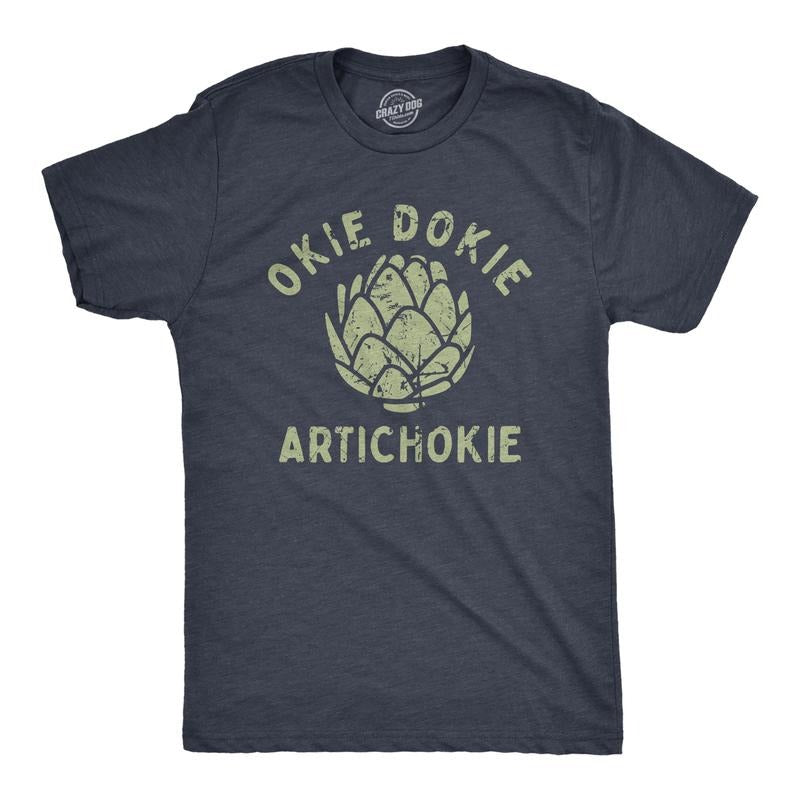 Mens Okie Dokie Artichokie T Shirt Funny Sarcastic Artichoke Joke Tee For Guys Mens Funny T Shirts Cool Tees Soft Stylish Casual Menswear Funny Sarcastic Short Sleeve Novelty Tees for Guys Navy -