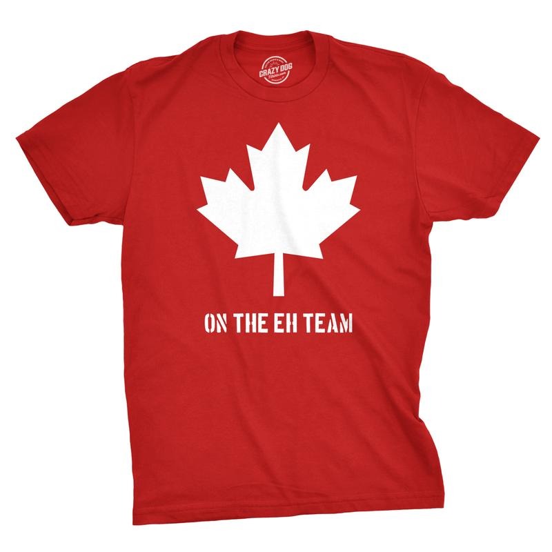 Mens On The Eh Team Canada T Shirt Funny Novelty Sarcasm Canadian Gift Cool Mens Funny T Shirts Cool Tees Soft Stylish Casual Menswear